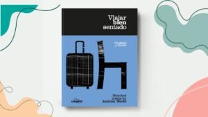 «Viajar bien sentado» o cómo visitar maravillas sin moverse del sitio viajar bien sentado libro portada andreu world 300x169